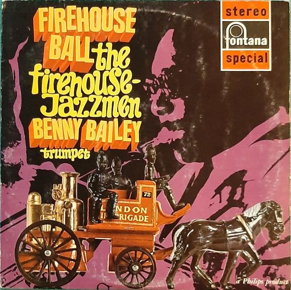 The Firehouse Jazzmen, Benny Bailey : Firehouse Ball  (LP)