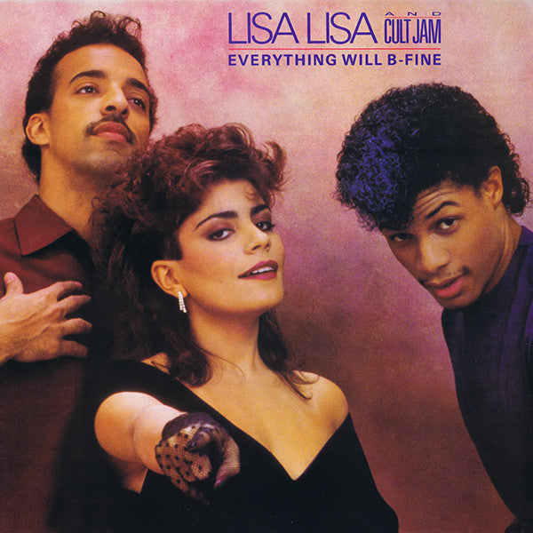 Lisa Lisa & Cult Jam : Everything Will B-Fine (12")