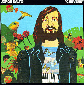 Jorge Dalto : Chevere (LP, Album)