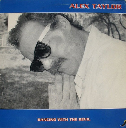 Alex Taylor (4) : Dancing With The Devil (LP)