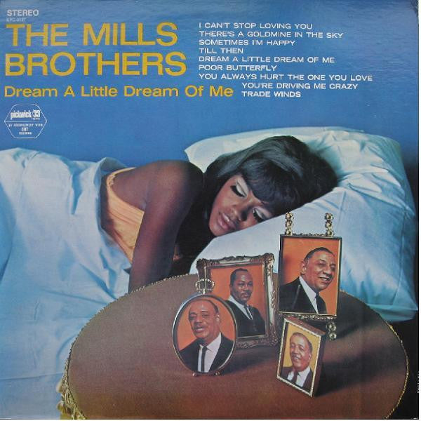 The Mills Brothers : Dream A Little Dream Of Me (LP, Album, RE)