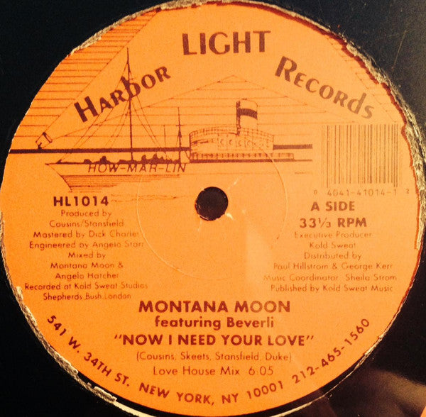 Montana Moon Featuring Beverli : Now I Need Your Love (12")