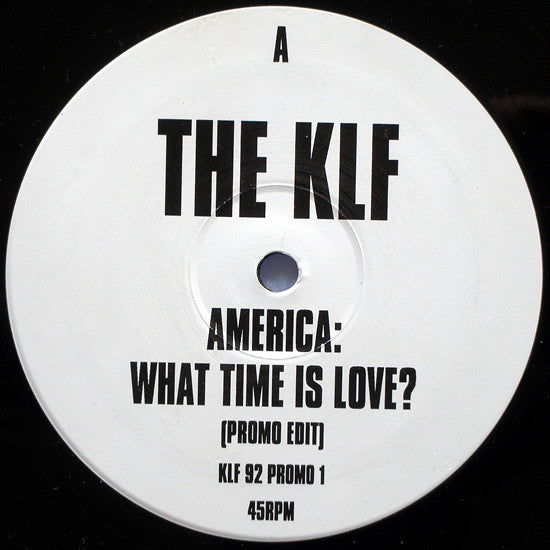 The KLF : America: What Time Is Love? (12", Promo)