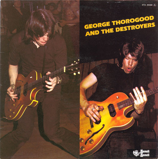 George Thorogood & The Destroyers : George Thorogood And The Destroyers (LP, Album)