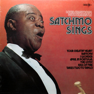 Louis Armstrong And His Orchestra : Satchmo Sings (LP, Album, RE)