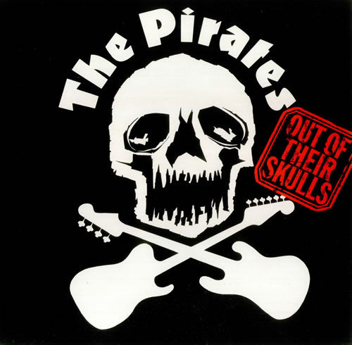 The Pirates (3) : Out Of Their Skulls (LP, Album)