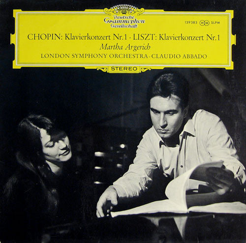 Frédéric Chopin / Franz Liszt - Martha Argerich · London Symphony Orchestra · Claudio Abbado : Chopin: Klavierkonzert Nr. 1 · Liszt: Klavierkonzert Nr. 1 (LP, Album, RE)