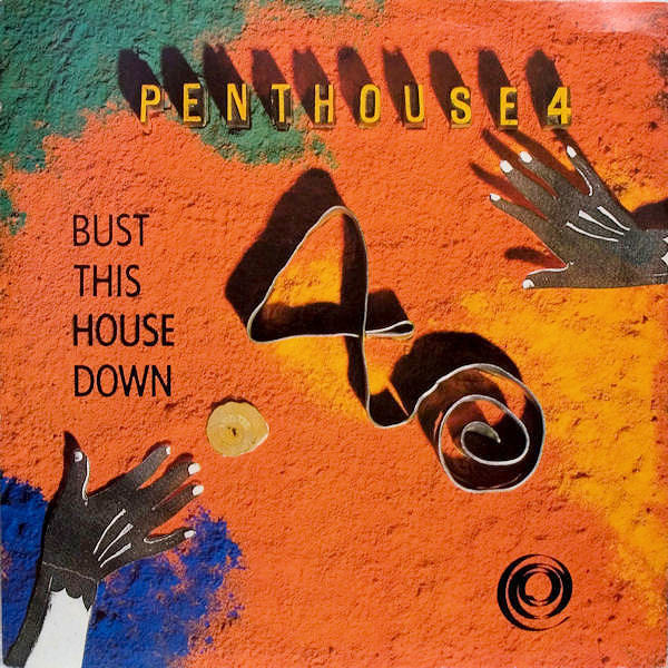 Penthouse 4 : Bust This House Down (12", Single)