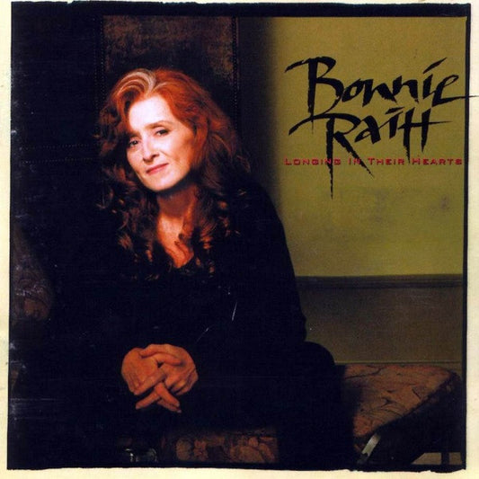 Bonnie Raitt : Longing In Their Hearts (CD, Album)
