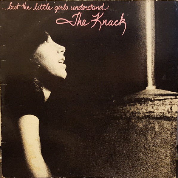 The Knack (3) : ...But The Little Girls Understand (LP, Album)