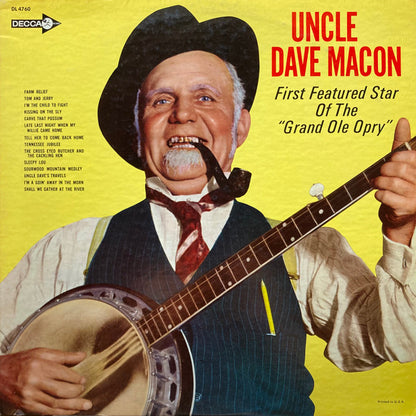 Uncle Dave Macon : First Featured Star Of The "Grand Ole Opry" (LP, Comp)