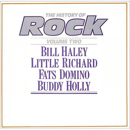 Bill Haley / Little Richard / Fats Domino / Buddy Holly : The History Of Rock (Volume Two) (2xLP, Comp, Mono)