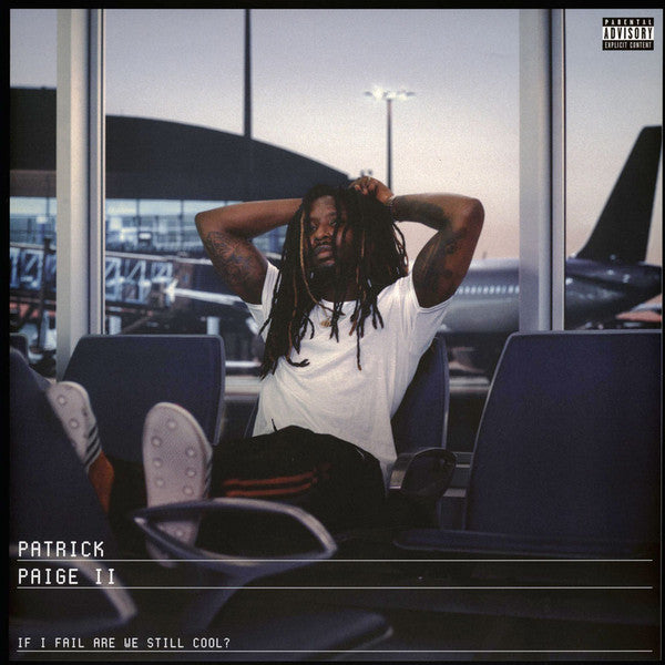 Patrick Paige II : If I Fail Are We Still Cool? (LP, Album, Cle)
