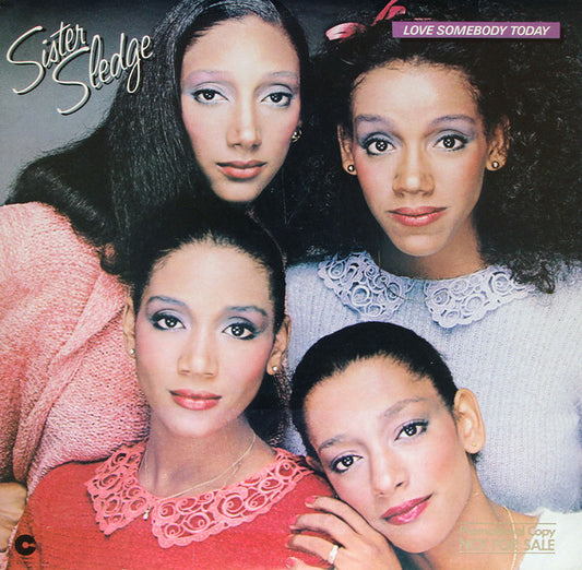 Sister Sledge : Love Somebody Today (LP, Album)