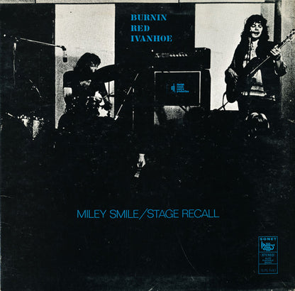 Burnin Red Ivanhoe : Miley Smile / Stage Recall (LP, Album)