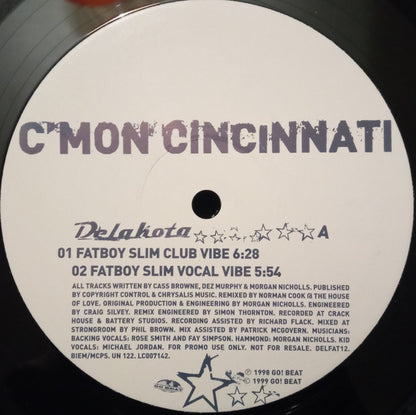 Delakota : C'Mon Cincinnati (The Fatboy Slim Mixes) (12", Promo)