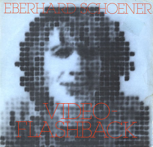 Eberhard Schoener : Video-Flashback (LP, Comp)