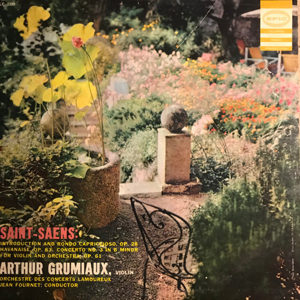 Camille Saint-Saëns - Arthur Grumiaux ,  Orchestre Des Concerts Lamoureux, Jean Fournet : Introduction And Rondo Capriccioso / Havanaise / Concerto No. 3 In B Minor For Violin And Orchestra (LP, Album, Mono, Promo)