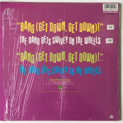 Son Of Bazerk Featuring No Self Control And The Band : Bang (Get Down, Get Down)! / The Band Gets Swivey On The Wheels (12", Single)