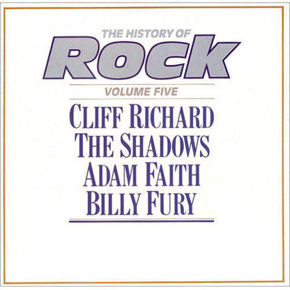 Cliff Richard / The Shadows / Adam Faith / Billy Fury : The History Of Rock (Volume Five) (2xLP, Comp, Mono)