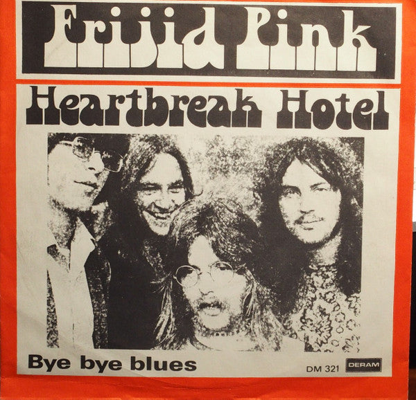 Frijid Pink : Bye Bye Blues (7")