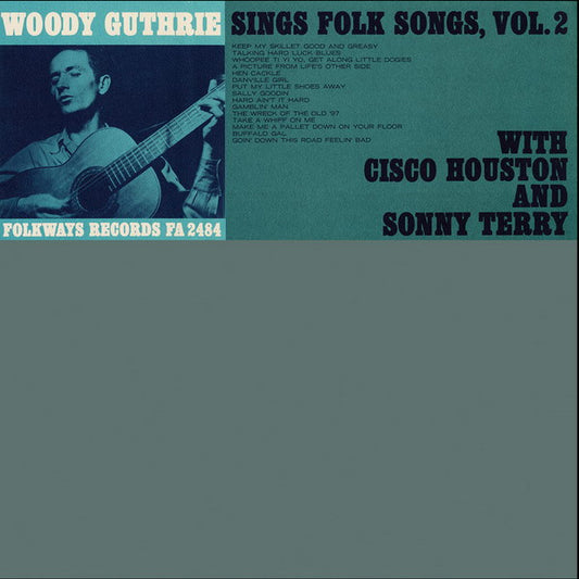 Woody Guthrie with Cisco Houston and Sonny Terry : Sings Folk Songs, Vol. 2 (LP, Album, RE)