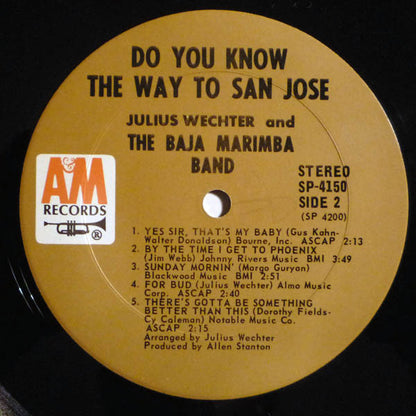 Julius Wechter & The Baja Marimba Band : Do You Know The Way To San Jose? (LP, Album, Pit)