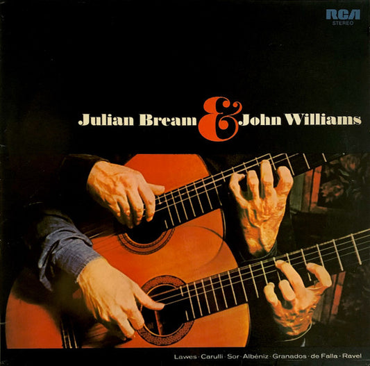 Julian Bream & John Williams (7) - William Lawes • Ferdinando Carulli • Fernando Sor • Isaac Albéniz • Enrique Granados • Manuel De Falla • Maurice Ravel : Julian & John (LP, Album)