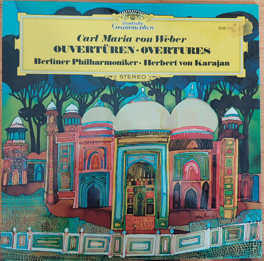 Carl Maria von Weber, Berliner Philharmoniker • Herbert von Karajan : Ouvertüren = Overtures (LP, RE)