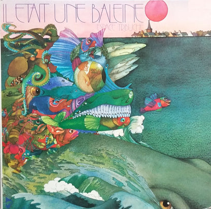 Troupe Tribuche : Il Etait Une Baleine (LP, Album, RE, Gat)