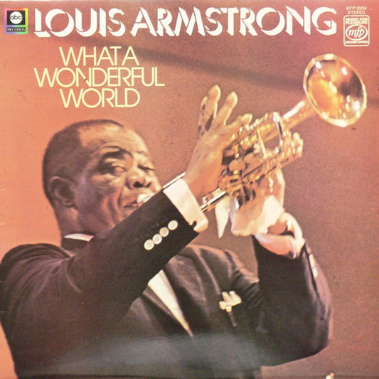 Louis Armstrong : What A Wonderful World (LP, Album, RE)