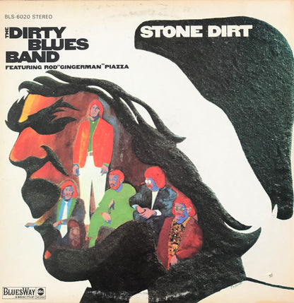 The Dirty Blues Band Featuring Rod Piazza : Stone Dirt (LP, Album)