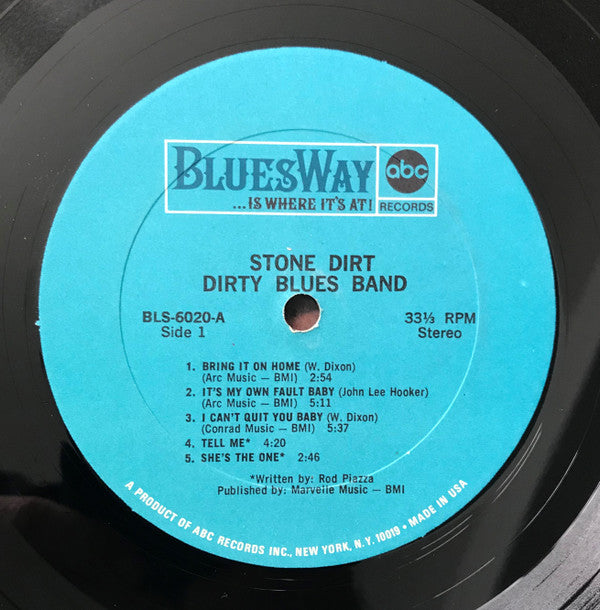 The Dirty Blues Band Featuring Rod Piazza : Stone Dirt (LP, Album)