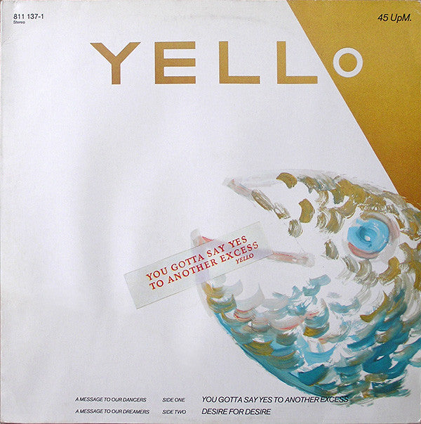 Yello : You Gotta Say Yes To Another Excess (12", Single, Ora)