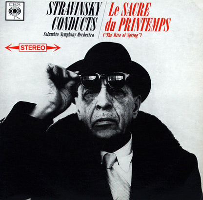 Igor Stravinsky Conducts Columbia Symphony Orchestra : Le Sacre Du Printemps ("The Rite Of Spring") (LP, RE)