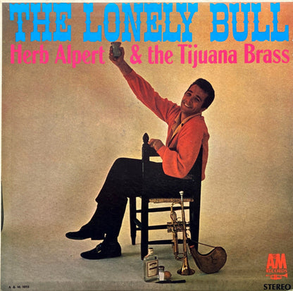Herb Alpert & The Tijuana Brass : The Lonely Bull (LP, Album, RP)