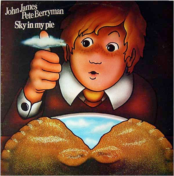 John James (2) & Pete Berryman : Sky In My Pie (LP, Album)