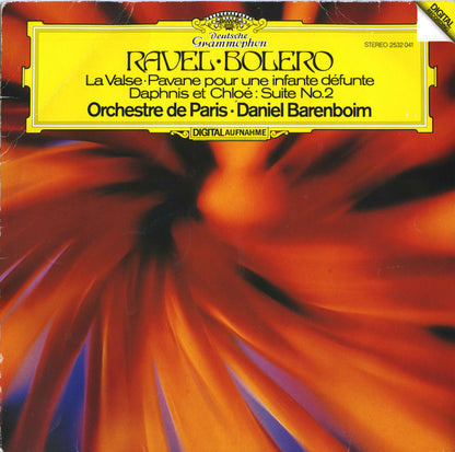 Maurice Ravel · Orchestre De Paris · Daniel Barenboim : Bolero · La Valse · Pavane Pour Une Infante Défunte · Daphnis Et Chloé: Suite No. 2 (LP)
