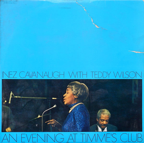 Inez Cavanaugh With Teddy Wilson : An Evening At Timme's Club (LP)