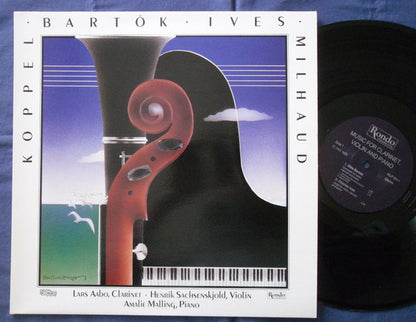 Béla Bartók / Charles Ives / Herman D. Koppel / Darius Milhaud, Lars Aabo, Henrik Sachsenskjold, Amalie Malling : Music For Clarinet, Violin And Piano (LP)