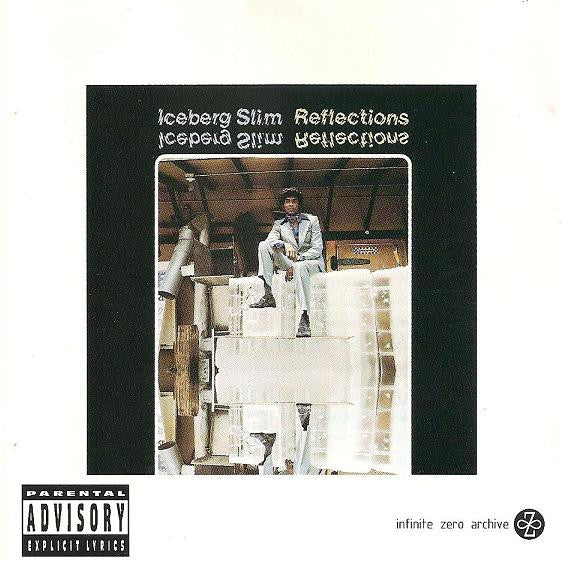 Iceberg Slim (2) : Reflections (CD, Album, RE)