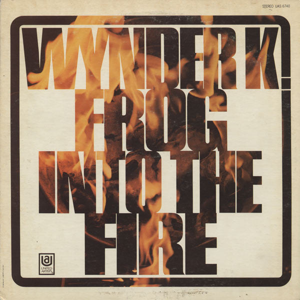 Wynder K. Frog : Into The Fire (LP, Album)