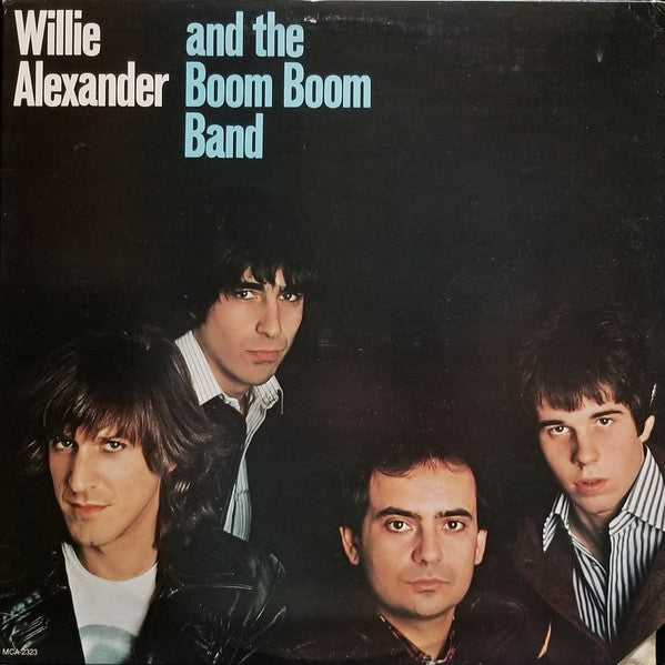 Willie Alexander & The Boom Boom Band : Willie Alexander And The Boom Boom Band (LP, Album, Pin)