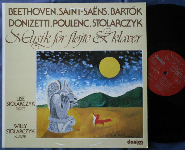 Lise Stolarczyk, Willy Stolarczyk : Musik For Fløjte & Klaver - Beethoven - Saint-Saëns - Bartók - Donizetti - Poulenc - Stolarczyk (LP, Album)