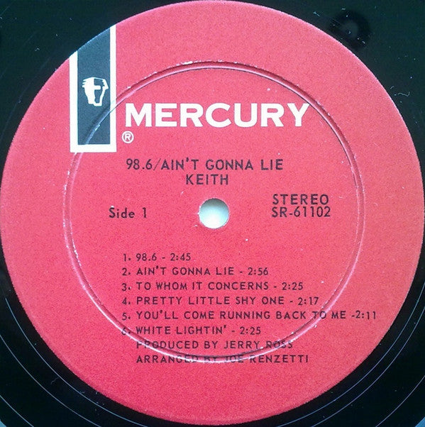 Keith (2) : 98.6 / Ain't Gonna Lie (LP, Album)