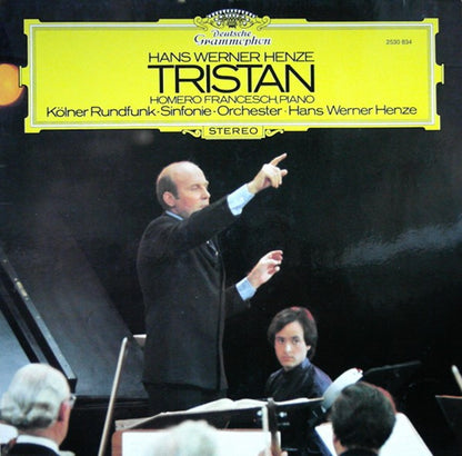 Hans Werner Henze, Homero Francesch, Kölner Rundfunk-Sinfonie-Orchester : Tristan (LP)