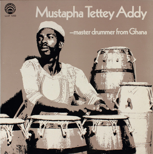 Mustapha Tettey Addy : Master Drummer From Ghana (LP, Album)