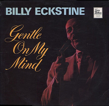 Billy Eckstine : Gentle On My Mind (LP, Album)