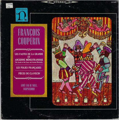 François Couperin, Aimée Van De Wiele : Les Fastes De La Grande Et Ancienne Ménestrandise / Les Folies Françaises / Pièces De Clavecin (LP, RP)