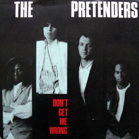 The Pretenders : Don't Get Me Wrong (12", Single)